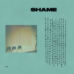 Shame – Alphabet Shame - Alphabet