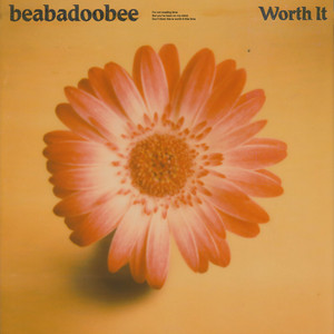 beabadobee – Worth It beabadobee - Worth It