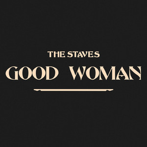 The Staves – Good Woman Shame - Alphabet