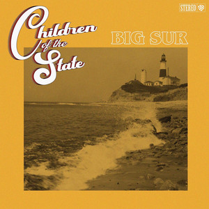Children of the State – Big Sur Kevin Morby - Campfire