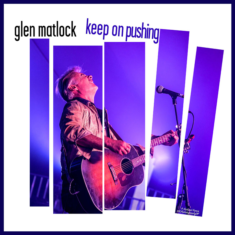 Glen Matlock - Keep On Pushing