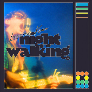 Lazarus Kane – Night Walking Bedouine, Waxahatchee, and Hurray for the Riff Raff - Thirteen