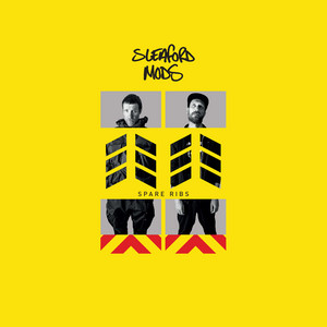 Sleaford Mods – Mork n Mindy Doves - Prisoners