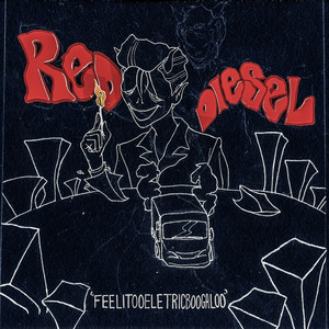 Red Diesel – Feelitooelectricboogaloo Doves - Prisoners