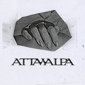 Attawalpa – Yellow Fingers Attawalpa - Yellow Fingers
