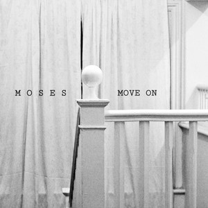 MOSES - Move On