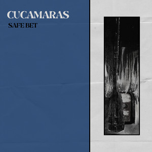 Cucamaras - Safe Bet