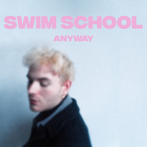 swim school - anyway