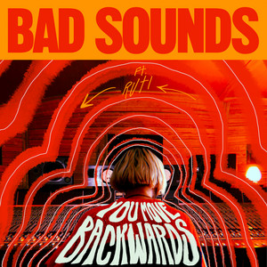 Bad Sounds, Ruti - You Move Backwards (feat. Ruti)