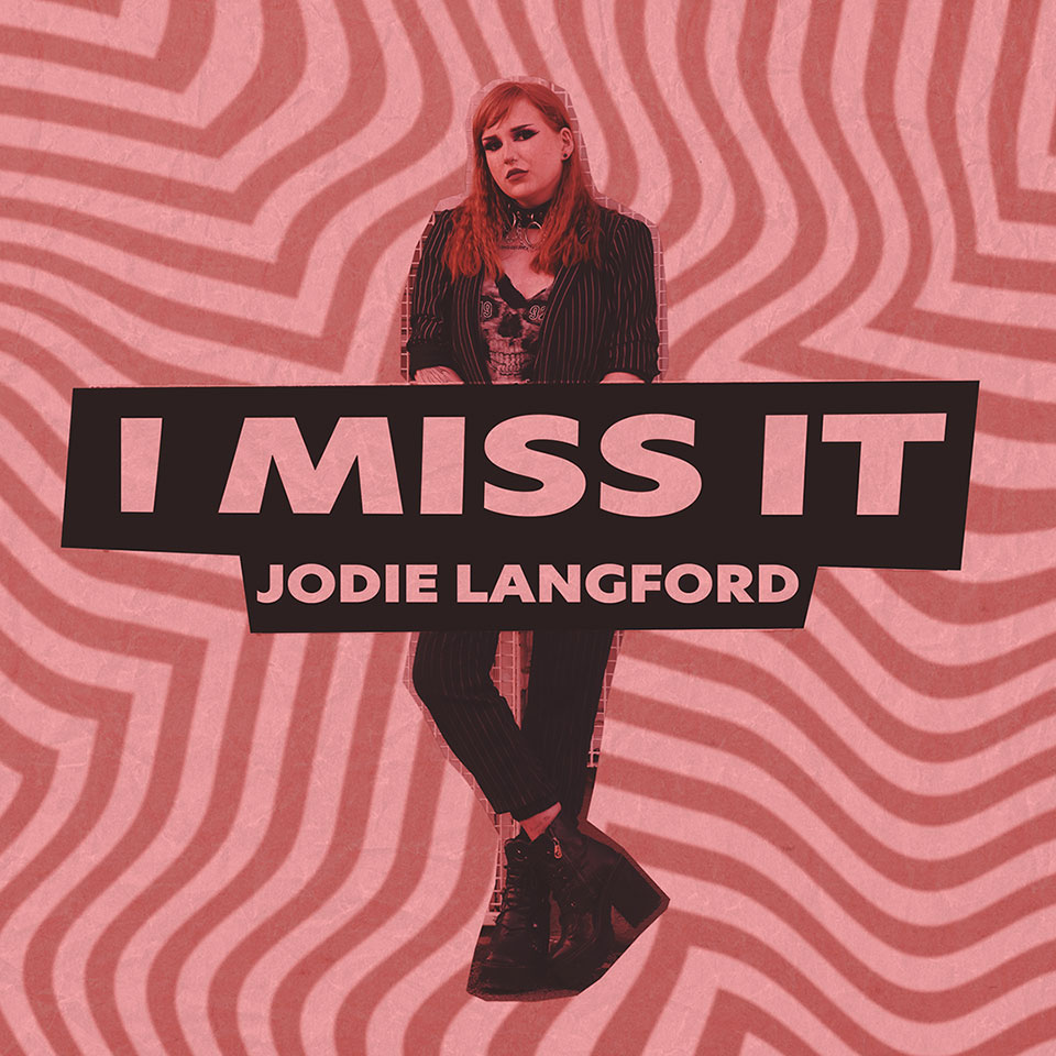 Jodie Langford - I Miss It