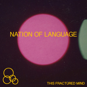 Nation of language – This Fractured Mind Nation of language - This Fractured Mind