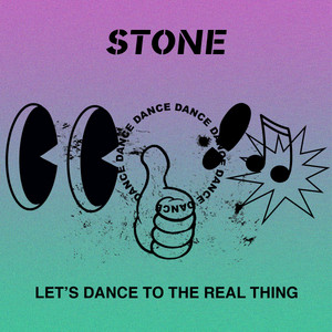 STONE – Let’s Dance To The Real Thing STONE - Let's Dance To The Real Thing