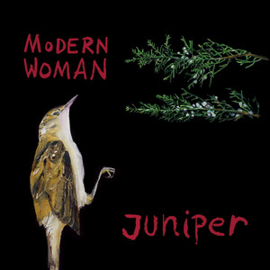 Modern Woman – Juniper Modern Woman - Juniper