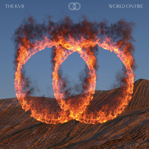 The KVB – World On Fire The KVB - World On Fire