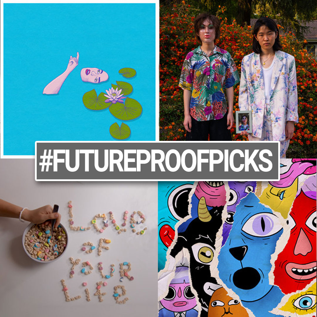 Futureproof Picks - 07-10-21