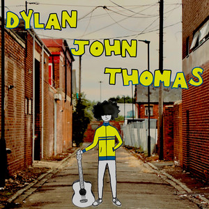 Dylan John Thomas - Feel The Fire