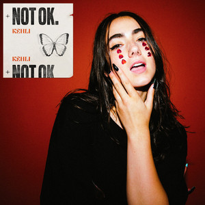 KEHLI – Not OK KEHLI - Not OK