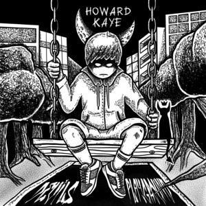 Howard Kaye – Devil’s Playground Howard Kaye - Devil's Playground