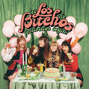 Los Bitchos – Try the Circle! Los Bitchos - Try the Circle!