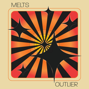 Melts – Outlier Melts - Outlier
