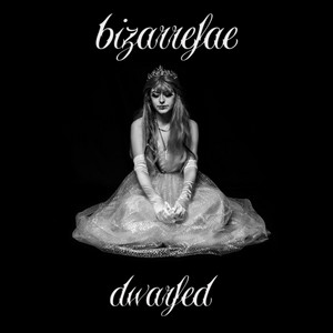 Bizarrefae – Dwarfed Bizarrefae - Dwarfed