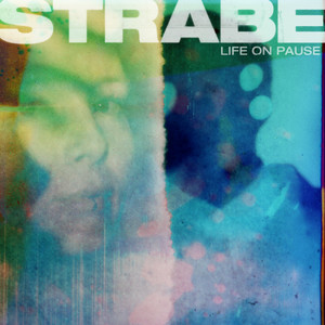 STRABE – Life On Pause STRABE - Life On Pause