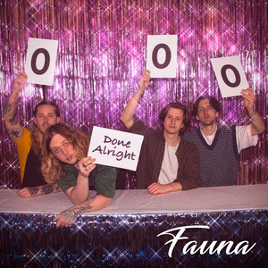 Fauna – Done Alright Fauna - Done Alright