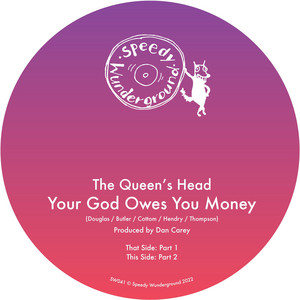 The Queen’s Head – Your God Owes You Money The Queen's Head - Your God Owes You Money