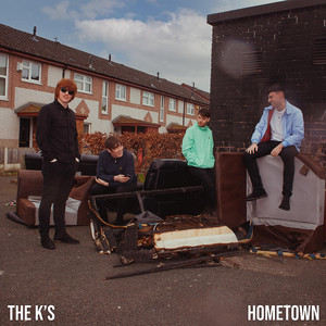 The K’s – Hometown The K's - Hometown