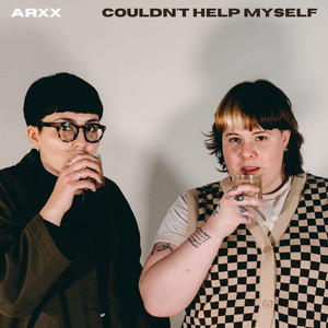 ARXX – Couldn’t Help Myself ARXX - Couldn't Help Myself