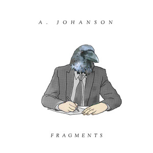 A. Johanson – Fragments A. Johanson - Fragments