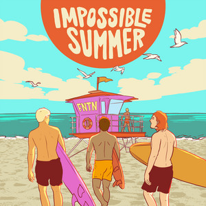 FNTN – Impossible Summer FNTN - Impossible Summer