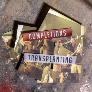 Completions, Laura Stevenson – Transplanting Completions, Laura Stevenson - Transplanting