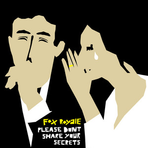 Fox Royale – Please Don’t Share Your Secrets Fox Royale - Please Don't Share Your Secrets