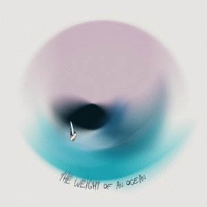 Francis Moon – The Weight of an Ocean Francis Moon - The Weight of an Ocean