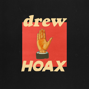 HOAX – Drew HOAX - Drew