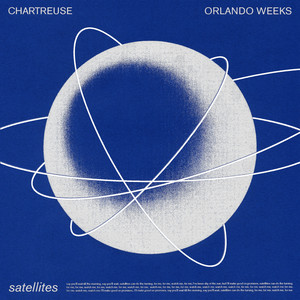 Chartreuse, Orlando Weeks - Satellites