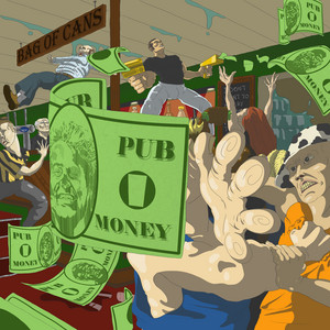 Bag of Cans - Pub Money