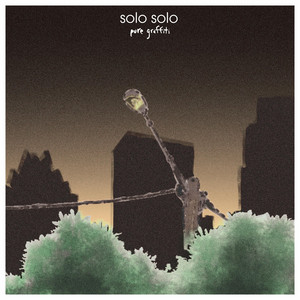Solo Solo – Pure Graffiti Solo Solo - Pure Graffiti
