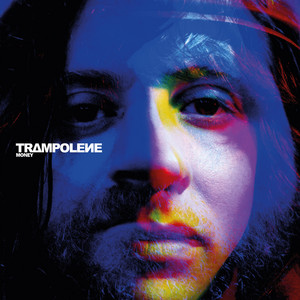 Trampolene – Money Trampolene - Money