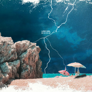 Low Girl – Bored Low Girl - Bored