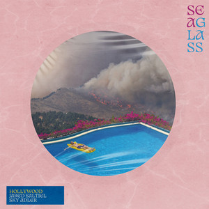Sea Glass, Jared Saltiel, Sky Adler – Hollywood Sea Glass, Jared Saltiel, Sky Adler - Hollywood