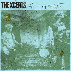 The XCERTS – GIMME The XCERTS - GIMME
