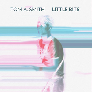 Tom A. Smith – Little Bits Tom A. Smith - Little Bits