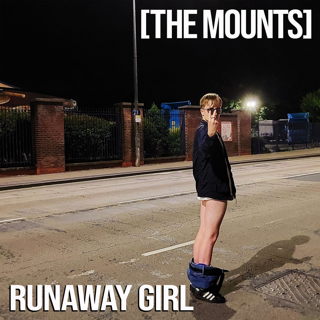 The Mounts - Runaway Girl