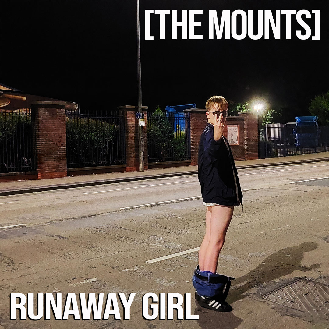 The Mounts – Runaway Girl The Mounts - Runaway Girl
