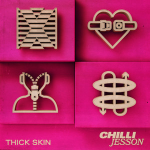 Chilli Jesson - Thick Skin
