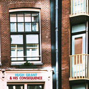 Nick & June – Hugh Grant & His Consequence Nick & June - Hugh Grant & His Consequence