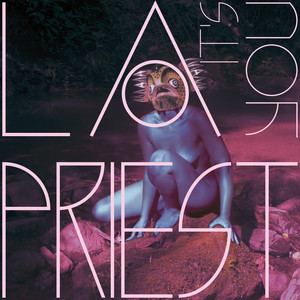 LA Priest – It’s You LA Priest - It's You