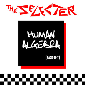 The Selecter - Human Algebra